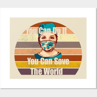 You can do it you can save the world Posters and Art